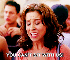 Mean Girls - You Can't Sit With Us
